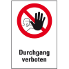 Verbots-Kombischild Durchgang verboten!, Folie, selbstklebend, 300x400mm, ASR A1.3/D-P006, DIN 4844-2/D-P006