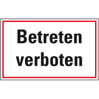Hinweisschild Betreten verboten, Kunststoff, 300x200mm-Beschreibung lesen