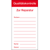 Qualitätsaufkleber Qualitätskontrolle-Zur Reparatur, Papier, 80x150mm, 100/Block Qualitätsaufkleber Qualitätskontrolle-Zur Reparatur, Papier, 80x150mm, 100/Block