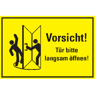 Hinweisschild Vorsicht! Tür bitte langsam öffnen! Folie, selbstklebend, 300x200mm-Beschreibung lesen