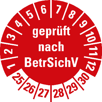 Prüfplakette geprüft nach BetrSichV 25-30,rot,Folie,selbstkl.,Ø 30mm,10/Bogen-Beschreibung lesen