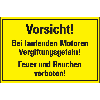 Hinweisschild Vorsicht bei laufenden Motoren Vergiftungsgefahr..., Kunststoff, 400x300mm-Beschreibung lesen