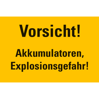 Warnschild Vorsicht! Akkumulatoren, Explosionsgefahr!,Kunststoff,200x300mm-Beschreibung lesen