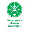 Hinweisschild Energie sparen ist Umweltschutz, Papierplatte, 200x300mm