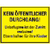 Hinweisschild Kein öffentlicher Durchgang! Unbefugten..., Kunststoff, 400x300mm