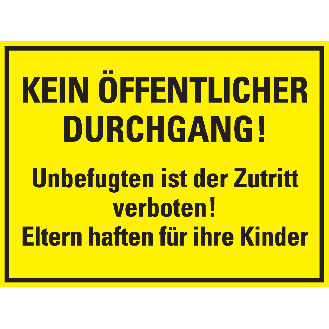 Hinweisschild Kein öffentlicher Durchgang! Unbefugten..., Kunststoff, 400x300mm-Beschreibung lesen