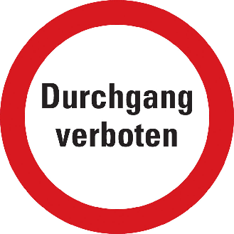 Verbotsschild Durchgang verboten, praxisbewährt, Aluminium, Ø 200mm-Beschreibung lesen