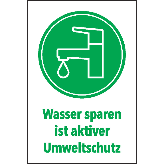 Hinweisschild Wasser sparen ist aktiver Umweltschutz, KRO, Primärfaser-Graspapier, selbstklebend, 300x200mm-Beschreibung lesen