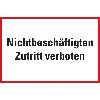 Hinweisschild Nichtbeschäftigten Zutritt verboten, Kunststoff, 200x300mm Hinweisschild Nichtbeschäftigten Zutritt verboten, Kunststoff, 200x300mm