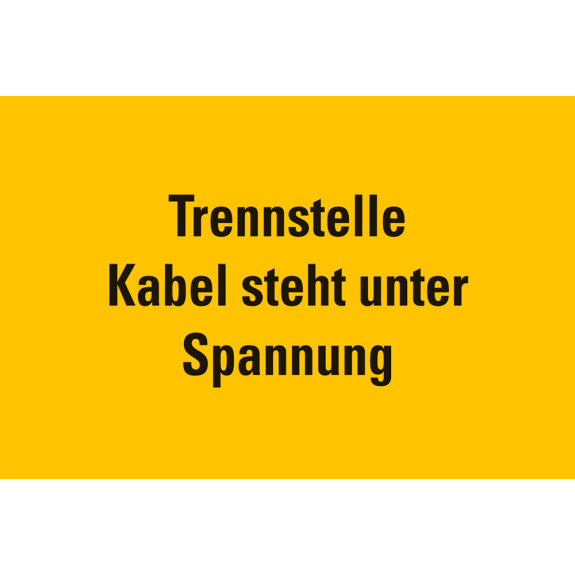 Warnschild Trennstelle Kabel steht unter Spannung, Resopal, 120x200mm-Beschreibung lesen