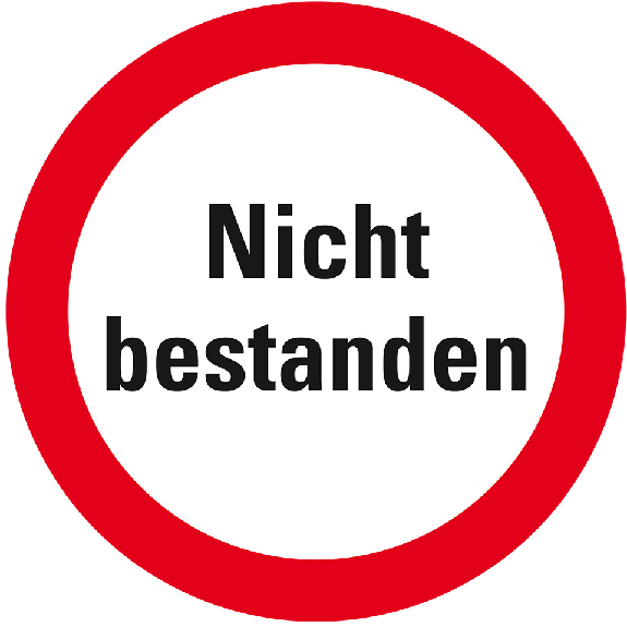 Infoplakette Nicht bestanden, Dokumentenfolie, selbstklebend, Ø 30mm, 18/Bogen-Beschreibung lesen
