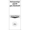 Grundetikett Aufzugsanlage geprüft gemäß BetrSichV, Folie, 40x100mm, 5/Bogen