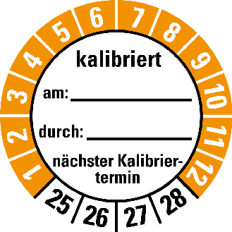 Prüfplakette kalibriert,nä.Kalibriert.,25-28,weiß/orange,Folie,Ø 30mm,10/Bogen-Beschreibung lesen