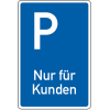 Parkplatzschild Nur für Kunden, spitze Ecken, Aluminium, 400x600mm