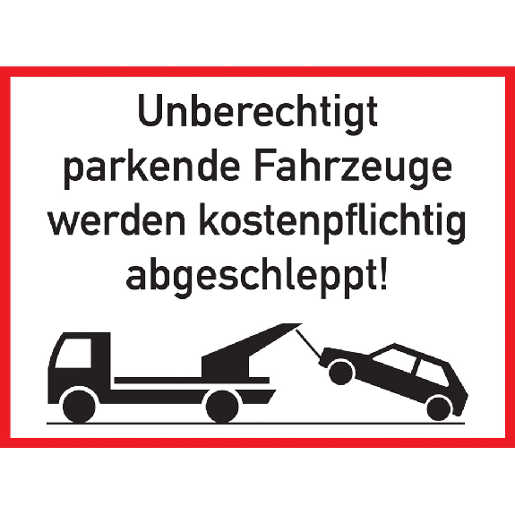 Verkehrszeichen Unberechtigt parkende Fahrzeuge..., Aluminium, 300x400 mm Verkehrszeichen Unberechtigt parkende Fahrzeuge..., Aluminium, 300x400 mm-Beschreibung lesen