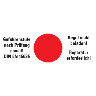 Hinweisetikett Gefahrenstufe rot, Regal nicht beladen!Folie, 100x40mm, 5/Bogen-Beschreibung lesen