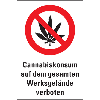 Verbots-Kombi Cannabiskonsum auf Werksgelände verboten, Kunststoff, 200x300mm-Beschreibung lesen