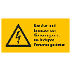 Warn-Kombischild Das Aus- und Einsetzen, RoHS konform, Folie, 52x26mm, 10/Bogen, ASR A1.3, DIN EN ISO 7010 W012