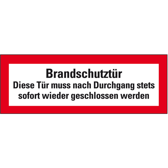Feuerwehrschild Brandschutztür Diese Tür muss nach..., Folie, selbstklebend, 210x74mm, DIN 4066-Beschreibung lesen