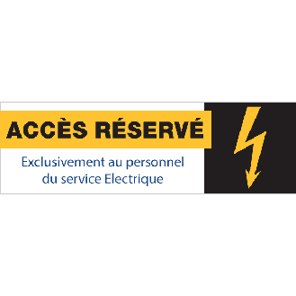 Panneau + Picto – Accès Réservé Exclusivement au Personnel du Service Électrique-Lire la description