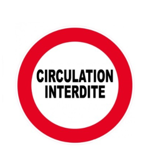 Disque de signalisation diamètre 300 "CIRCULATION INTERDITE"-Lire la description