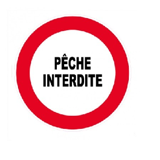 Disque de signalisation diamètre 300 "PECHE INTERDITE"-Lire la description