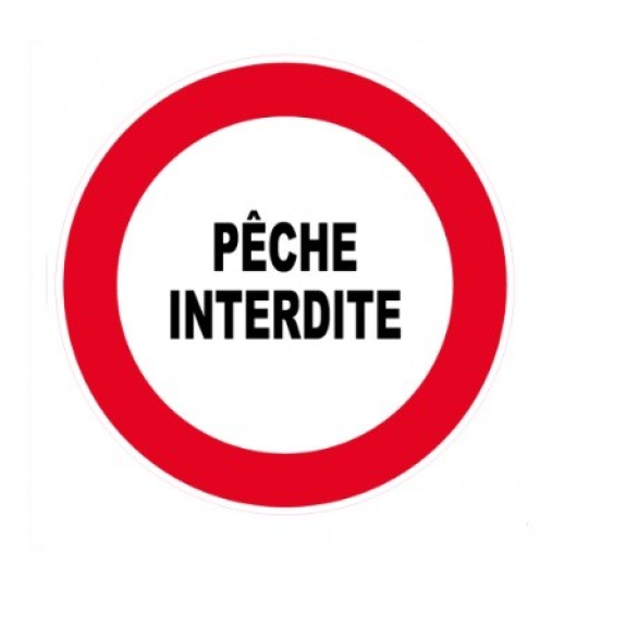 Disque de signalisation diamètre 300 "PECHE INTERDITE"-Lire la description