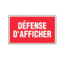 Plaque de signalisation de 330 x 200 m/m "DEFENSE D'AFFICHER"
