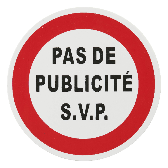 Plaque signalétique Ø 80mm pas de publicité" avec adhésif"-Lire la description