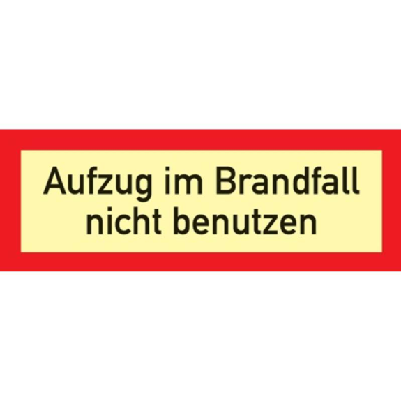 Brandschutzzeichen L297xB105 mm Aufzug im Brandfall nicht benutzen Kunststoff-Beschreibung lesen
